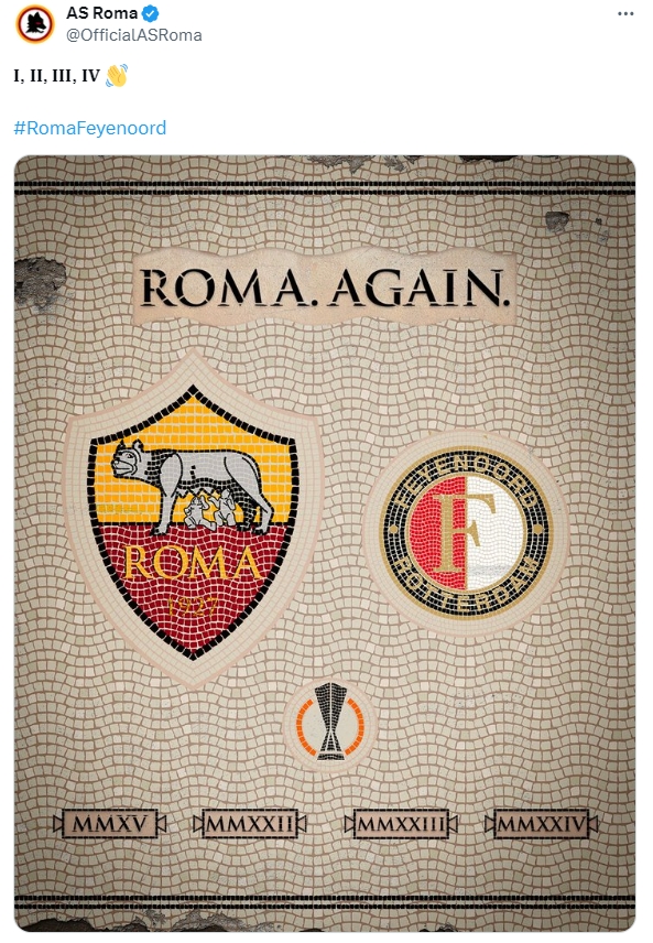 连续四次欧战获胜!罗马官推赛后嘲讽费耶诺德:1、2、3、4,再见